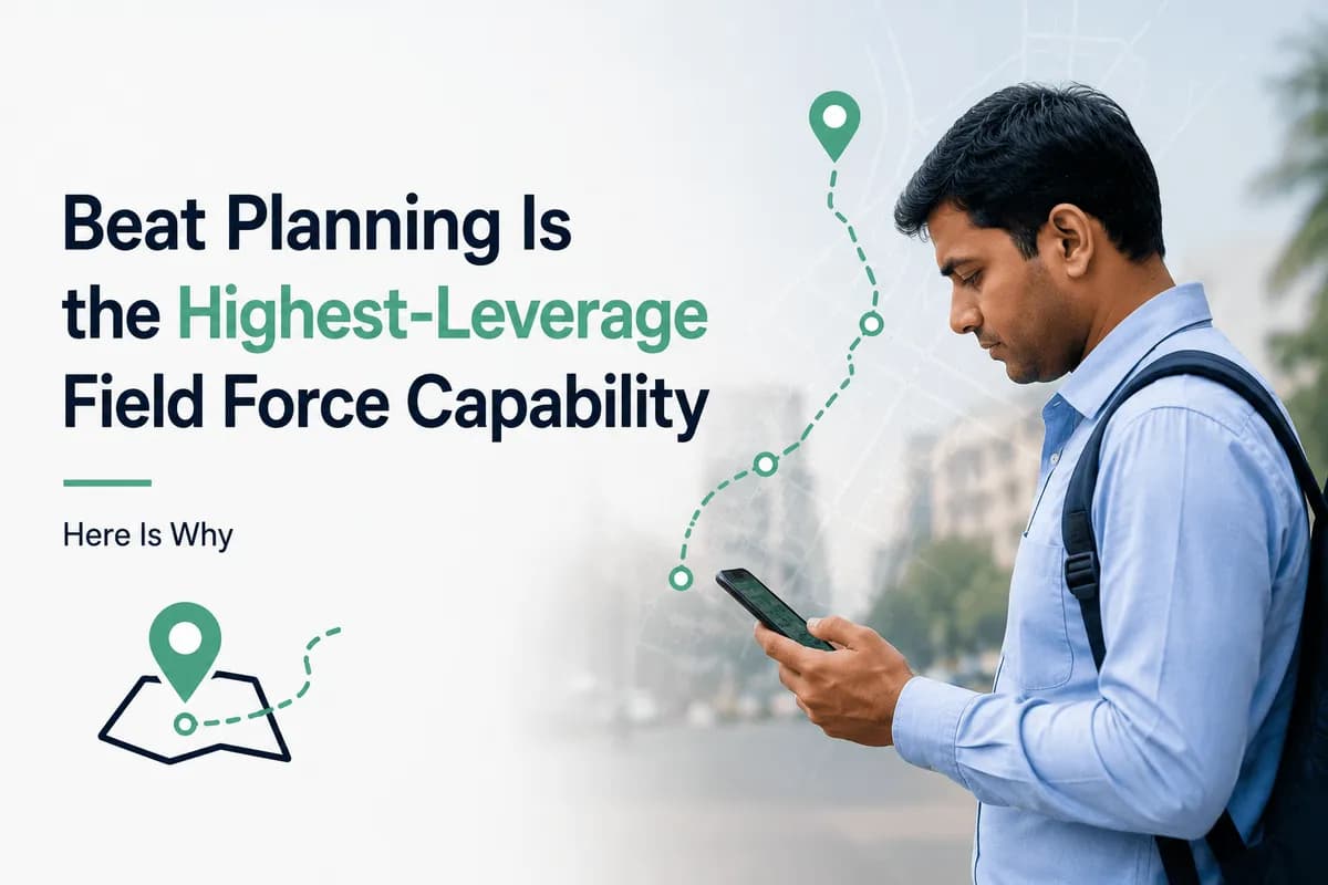 Beat Planning Is the Highest-Leverage Field Force Capability